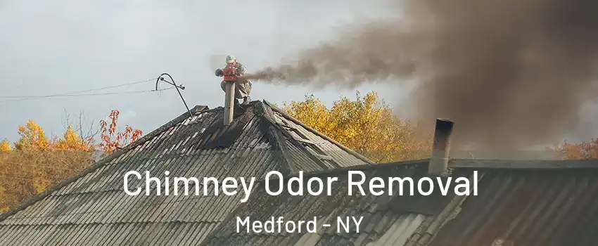  Chimney Odor Removal Medford - NY