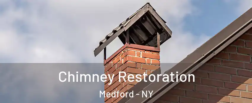  Chimney Restoration Medford - NY