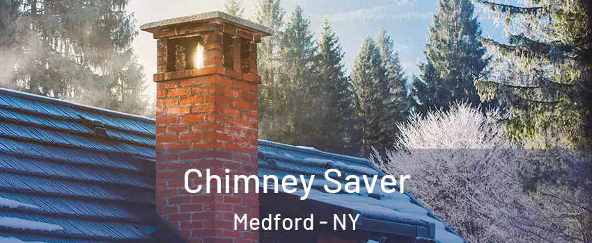  Chimney Saver Medford - NY