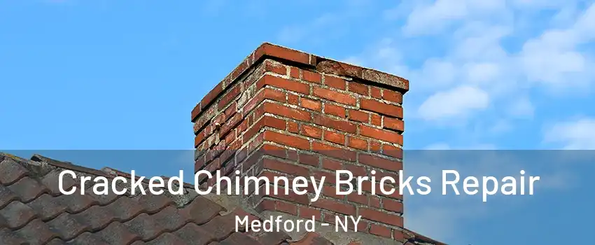  Cracked Chimney Bricks Repair Medford - NY