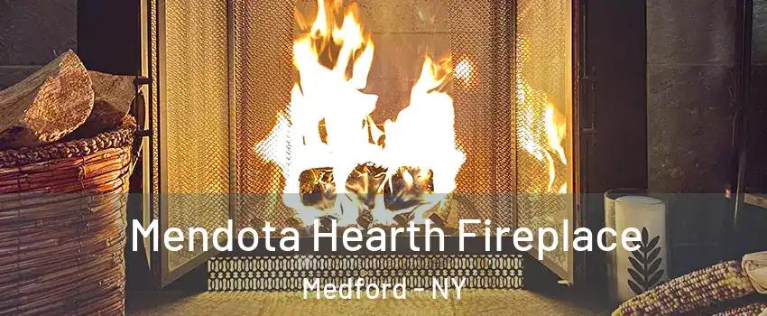  Mendota Hearth Fireplace Medford - NY